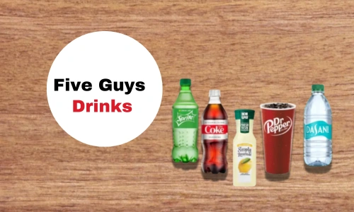 Five Guys Drinks