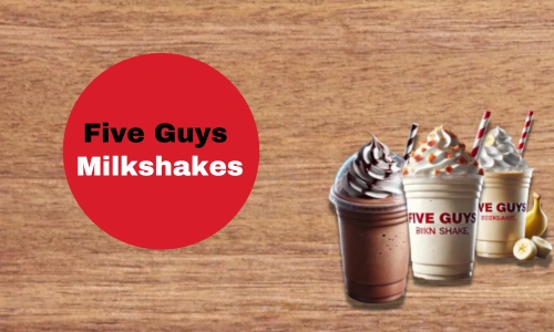 Five Guys Milkshakes