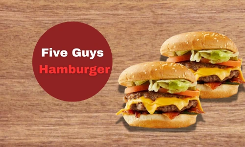 Five Guys Hamburger